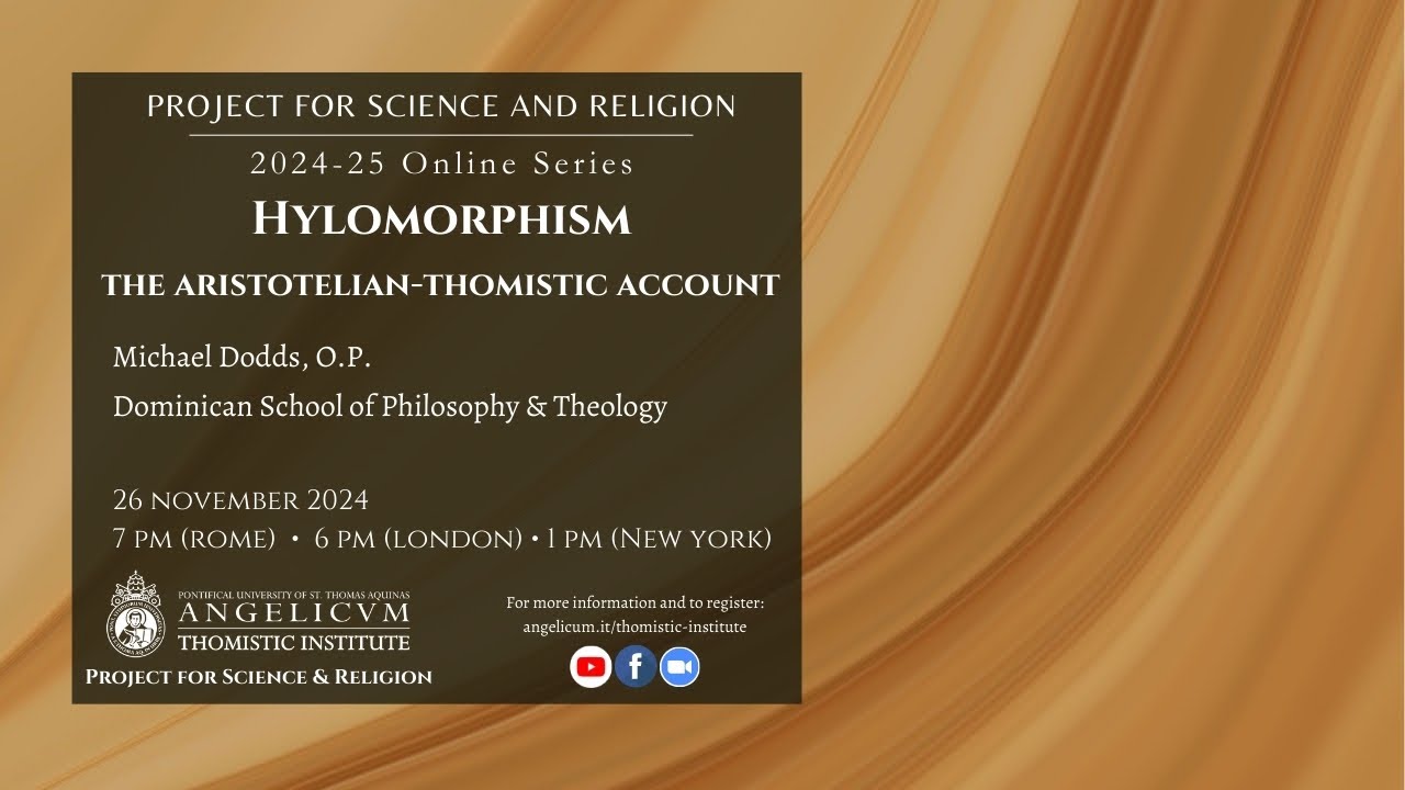 Hylomorphism – The Aristotelian-Thomistic Account | Michael Dodds, O.P.