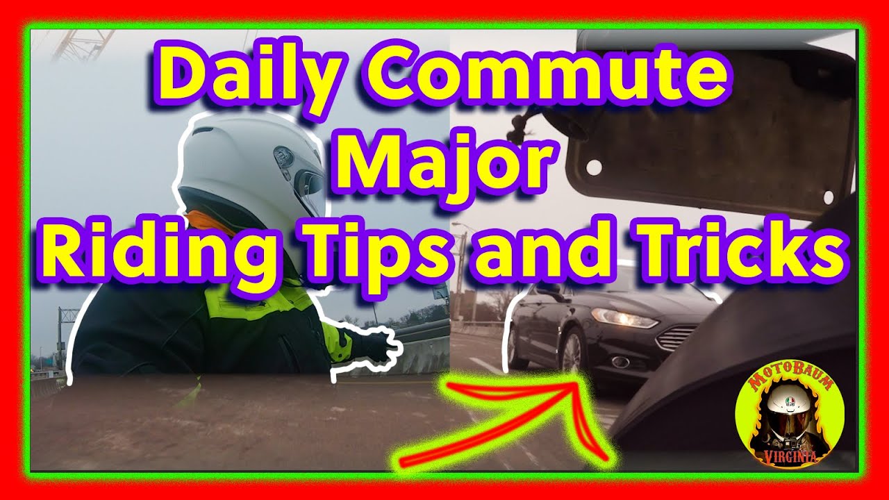 Daily Commute Major Riding Tips and Tricks