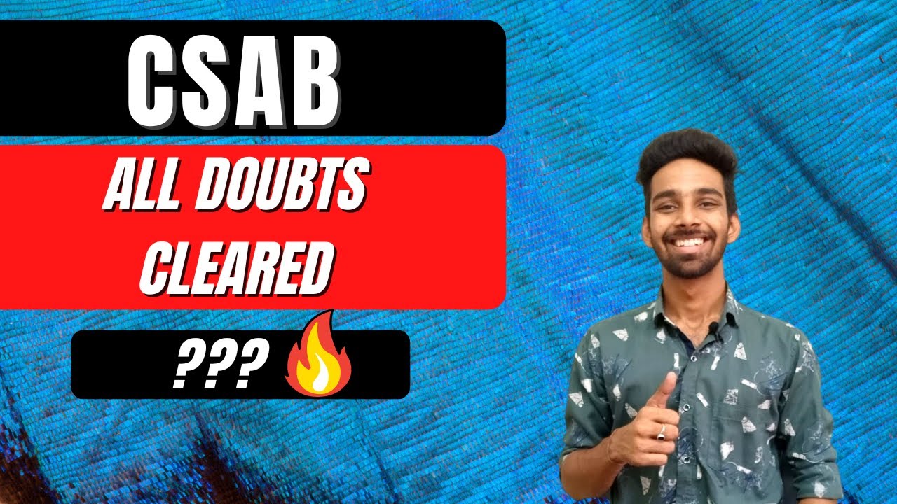 CSAB Counselling Procedure 2022 | Csab 2022 Doubts | Csab Counselling Registration 2022