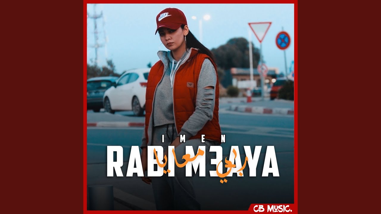 Rabi M3aya