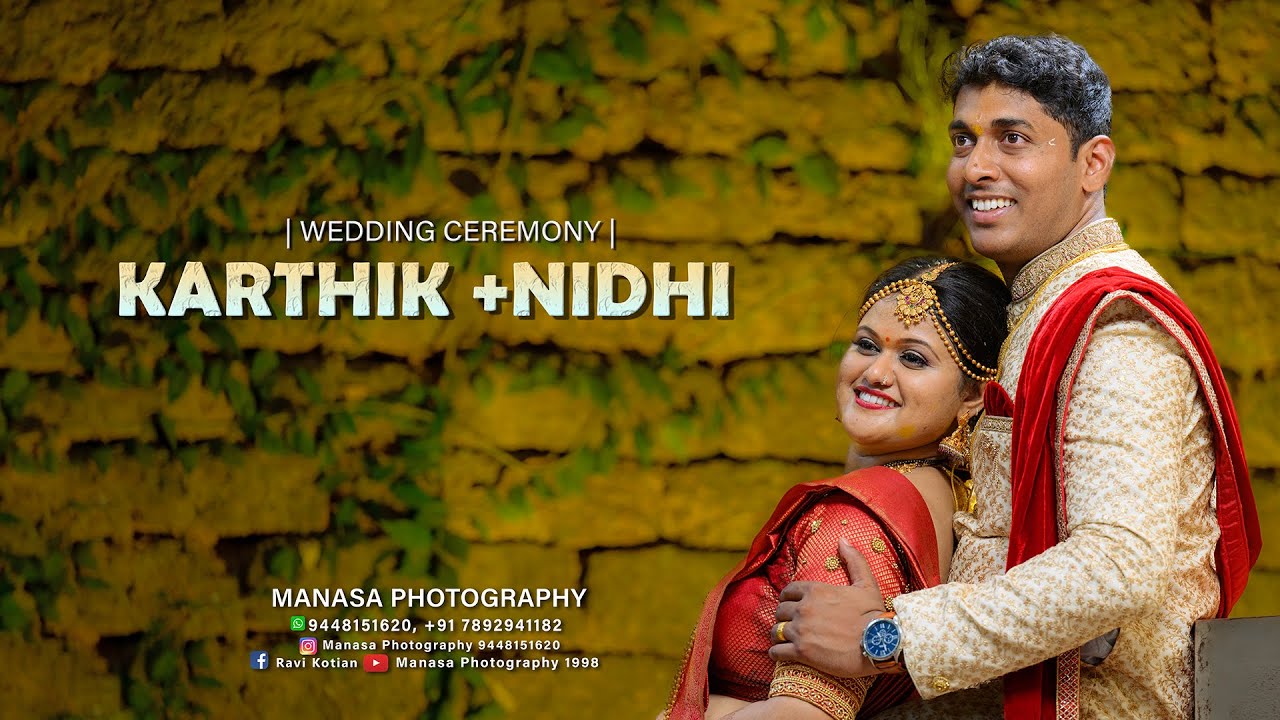 NIDHI + KARTHIK | WEDDING HIGHLIGHTS 2022 | MANASA PHOTOGRAPHY | CINEMATIC