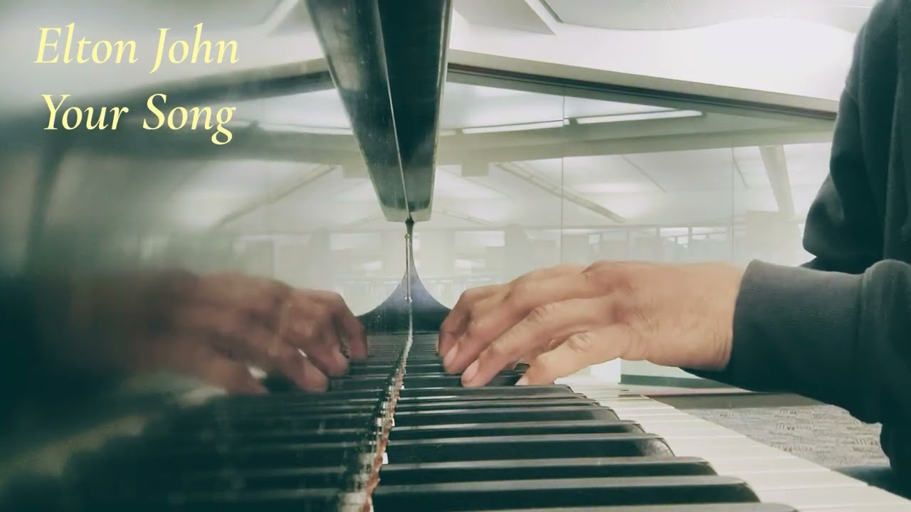 Elton John ~ Your Song