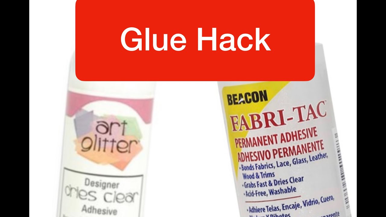 Glue Hack! It's a game changer!