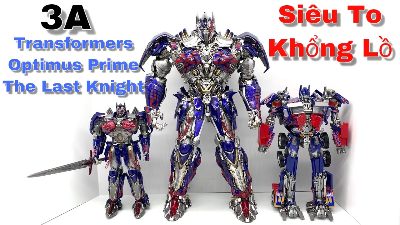Đập Hộp Review 3A Optimus Prime The Last Knight Transformers Hieu Tran Collection