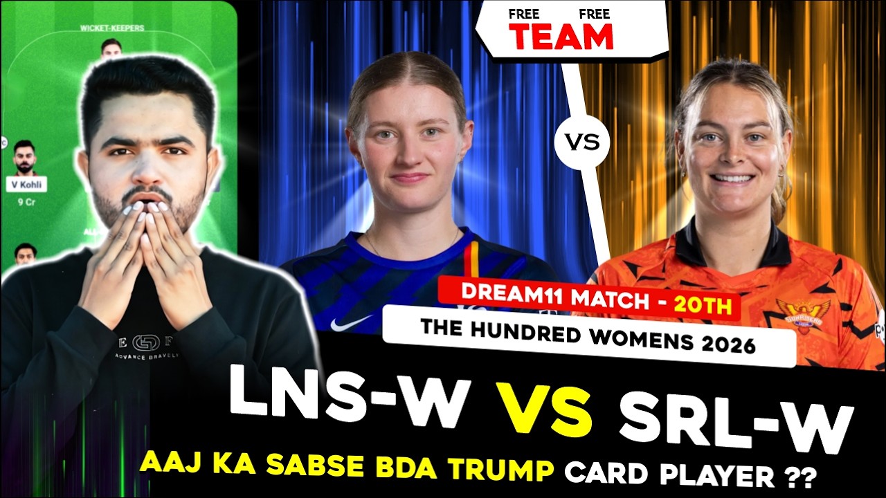 SUL-W vs LNS-W Dream11 Prediction | SUL W vs LNS W  Today Match Prediction | The Hundred Women 20