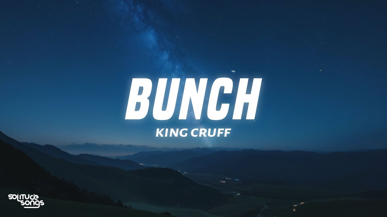 King Cruff - BUNCH (Lyrics)