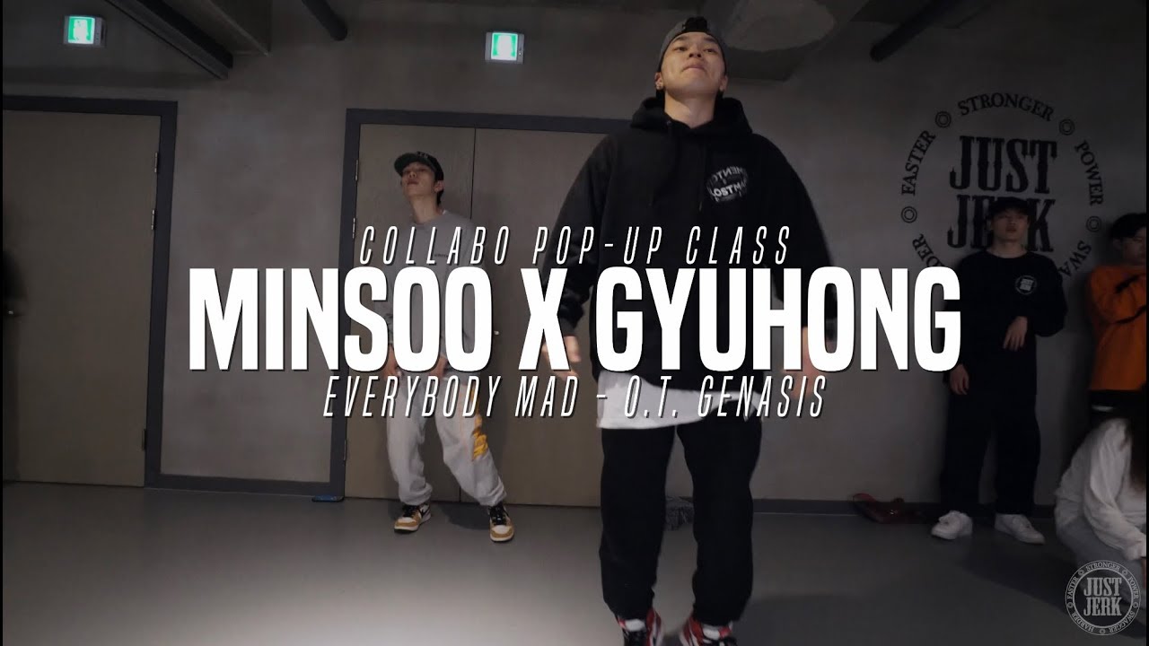 Minsoo x Gyuhong Collabo Class | Everybody Mad - O.T. Genasis | Justjerk Dance Academy