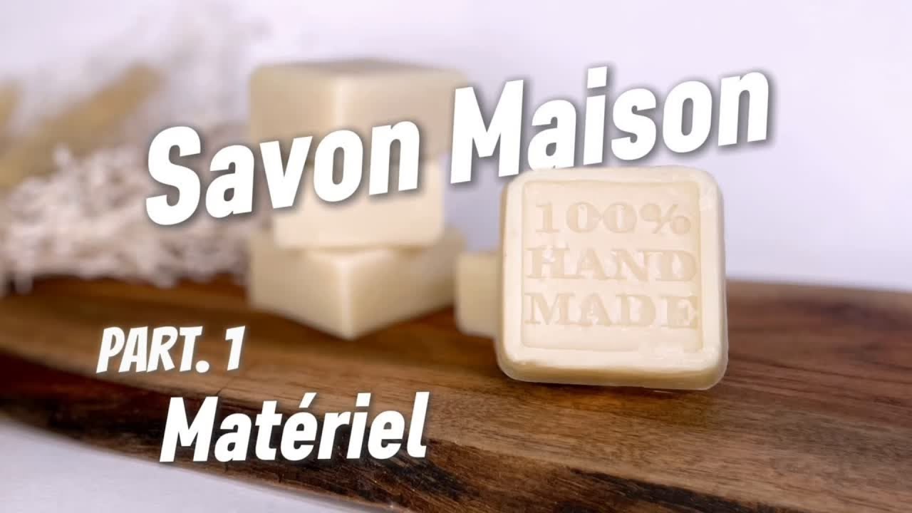 Saponification à froid 🧼 Spécial débutant 🥣  Part.1 Matériel  pour réussir son Savon Maison