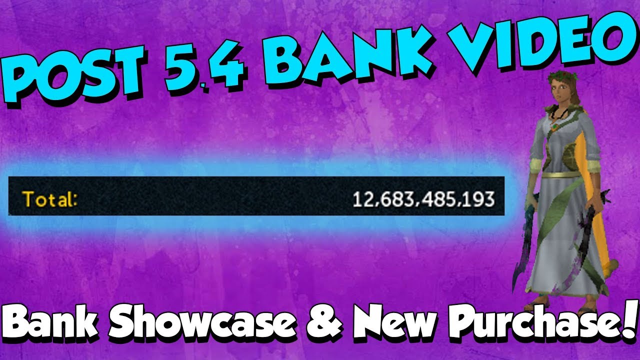 BANK VIDEO AFTER 5.4B XP [Runescape 3] 12.5B+ & New purchase!