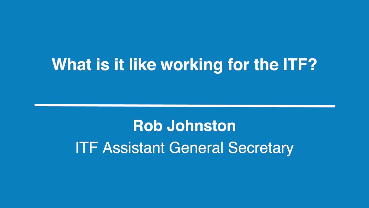 #ITFfutureofwork- What is like working for the ITF?