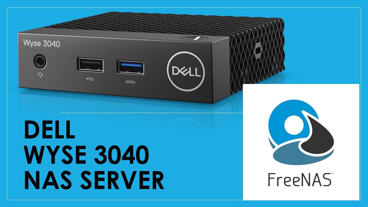 Dell Wyse 3340 NAS Server Installation WORKING!
