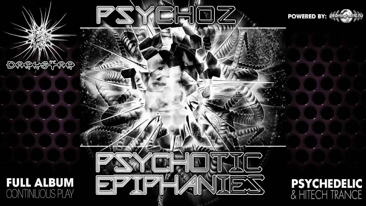 Psychoz - Psychotic Epiphanies (geocd024 / Geomagnetic Records) ::[Full Album / HD]::