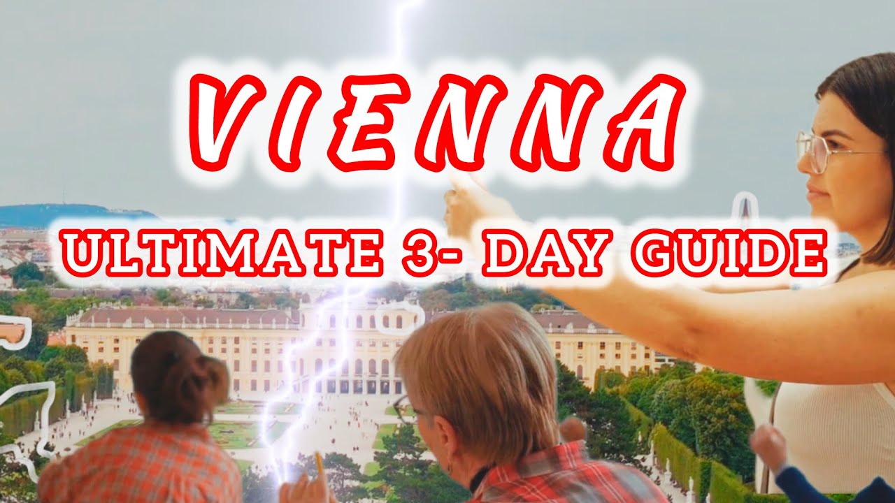 How to Explore Vienna in 3-Days| Ultimate Guide- # 7 will Surprise You