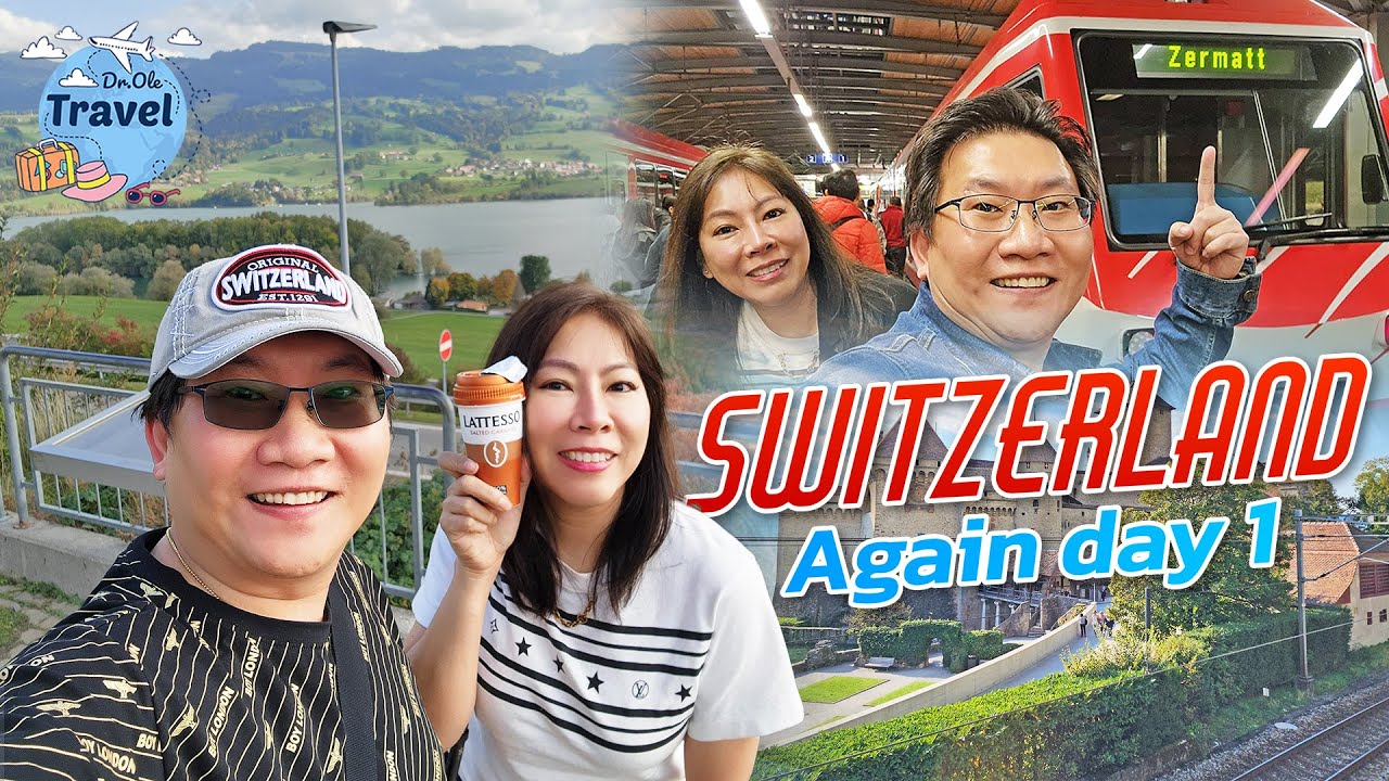 Switzerland Again day 1 ลุย  Zurich, Bern, Montreux, Zermatt | Doctor Ole Travel หมอพาเที่ยว Ep 28