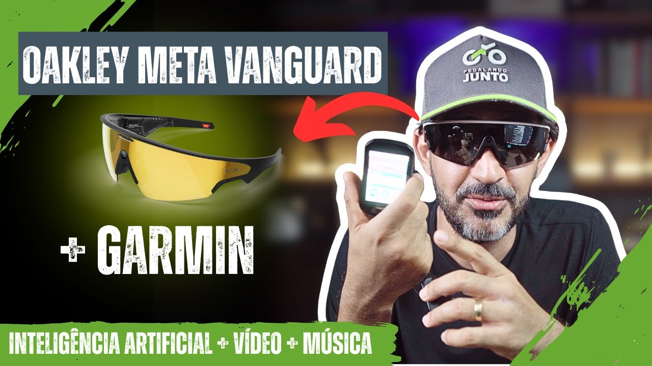 Oakley Meta Vanguard. Integração com Garmin e Strava! | Pedalando Junto