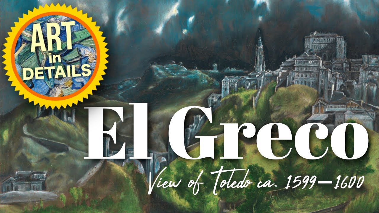 El Greco (Domenikos Theotokopoulos) - View of Toledo ca. 1599&ndash;1600