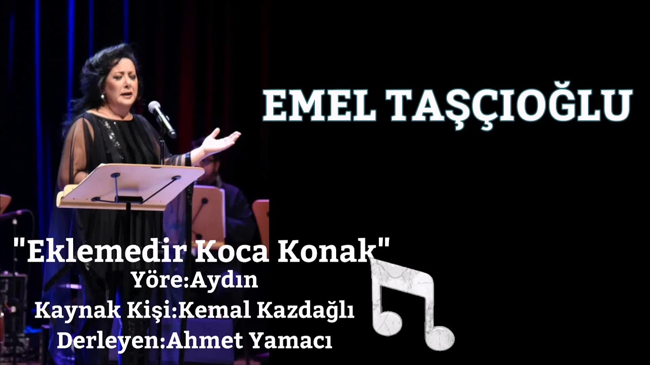 Emel Taşçıoğlu - Eklemedir Koca Konak
