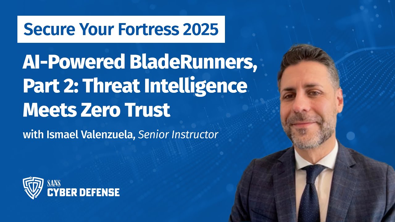 AI-Powered BladeRunners, Part 2: Threat Intelligence Meets Zero Trust