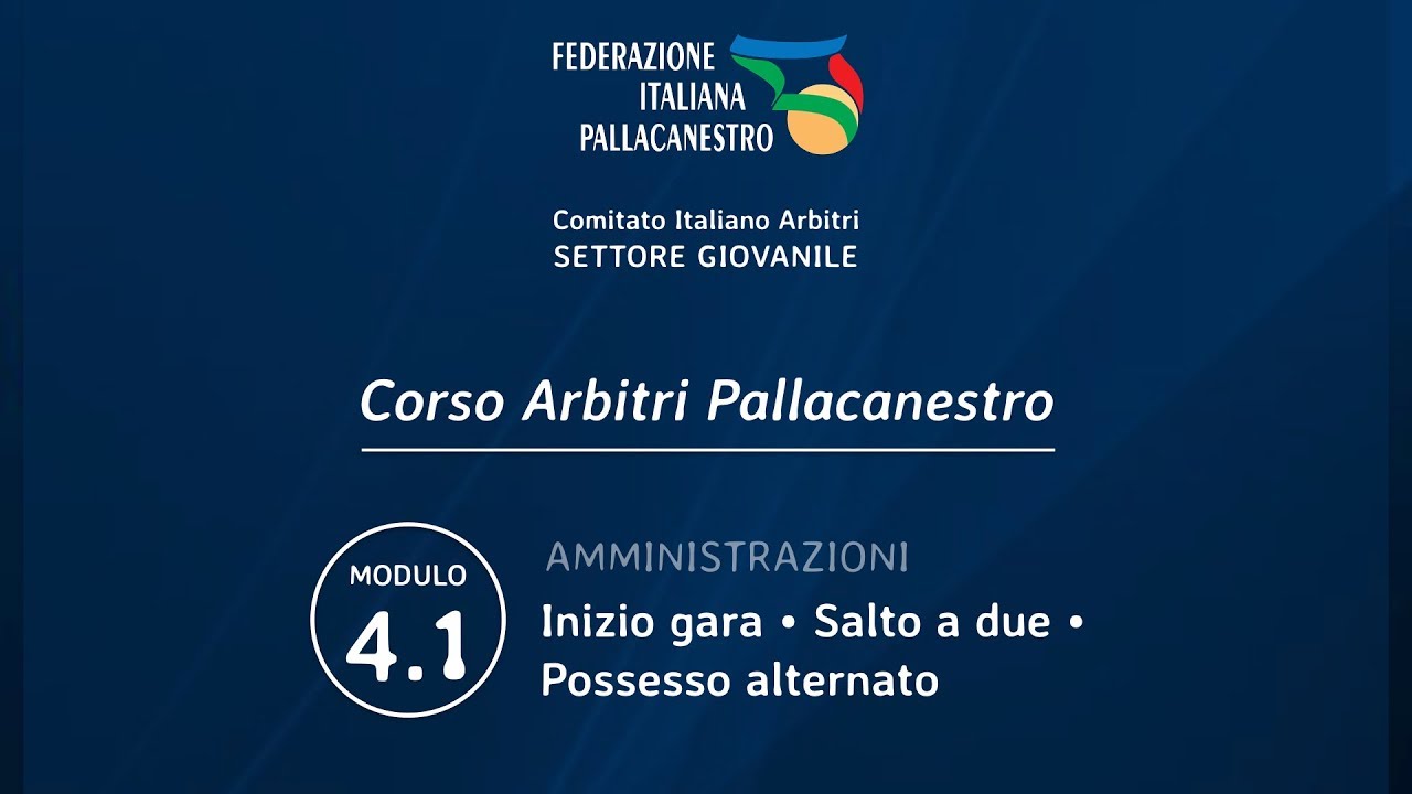 Modulo 4.1 - Corso Arbitri Pallacanestro