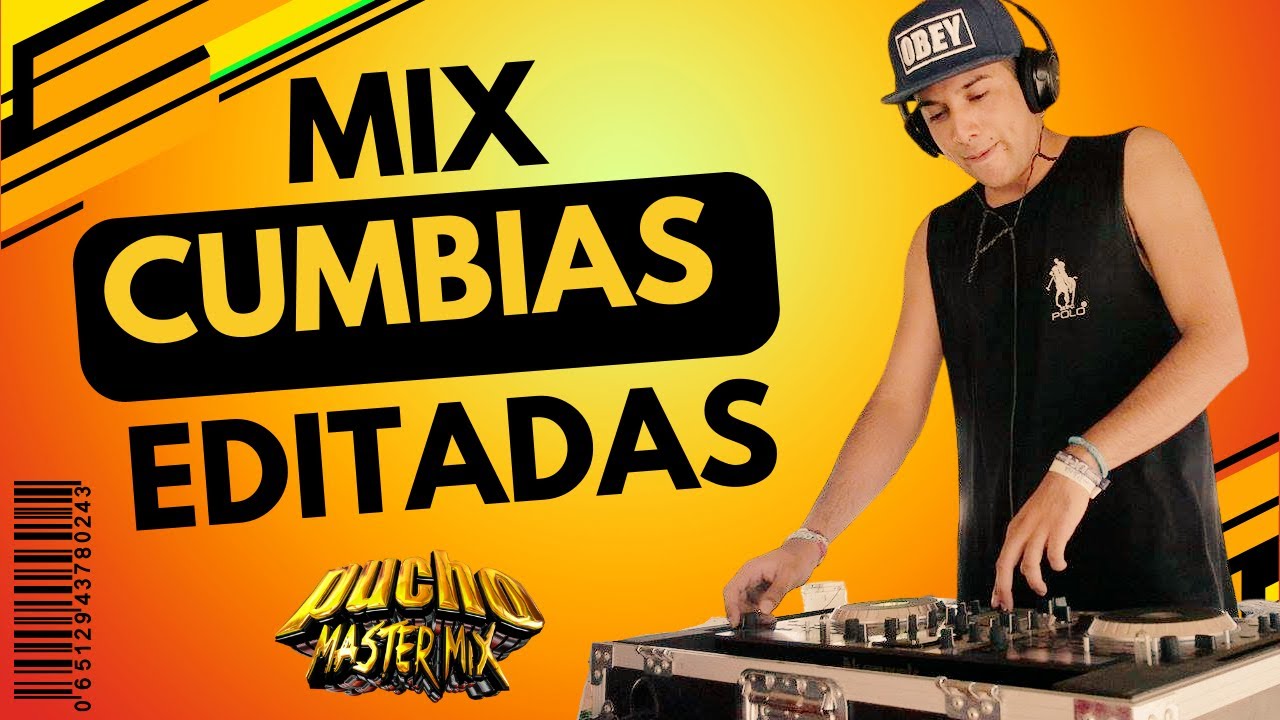CUMBIAS EDITADAS MIX PARTE 3 - DJ PUCHO MASTERMIX - Kumbias con wepa