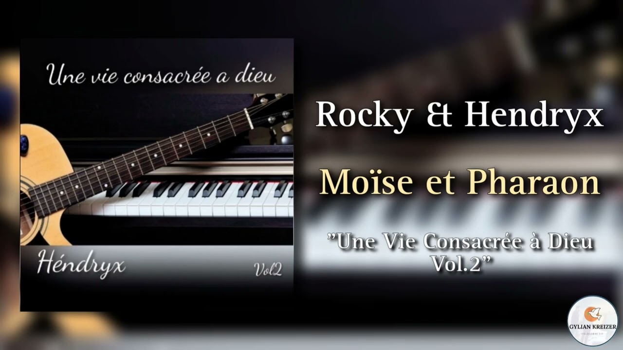Rocky & Hendryx || Moïse et Pharaon ||Cantique 2023 Nouvelle Album (Une Vie Consacrée à Dieu Vol.2)