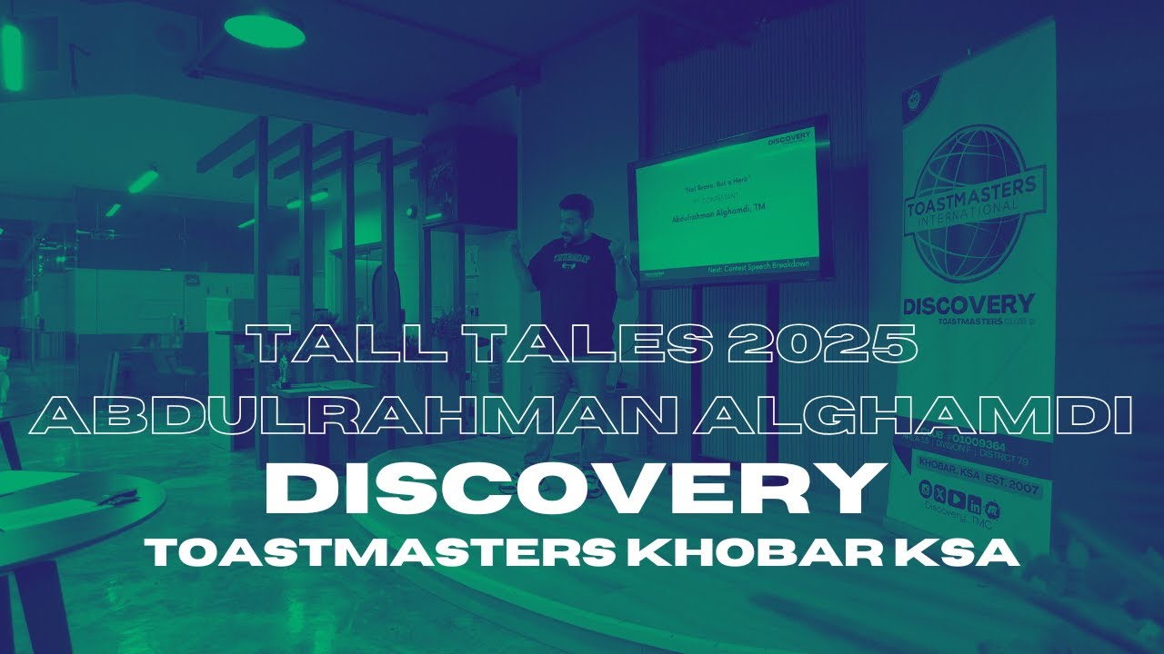 Tall Tales Contest 2025 | TM Abdulrahman AlGhamdi | Discovery Toastmasters Club Khobar
