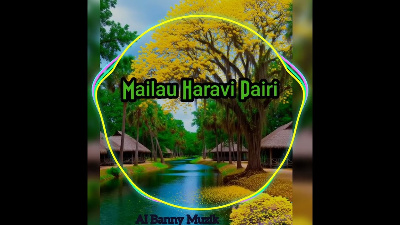 MAILAU HARAVI PAHIRI 