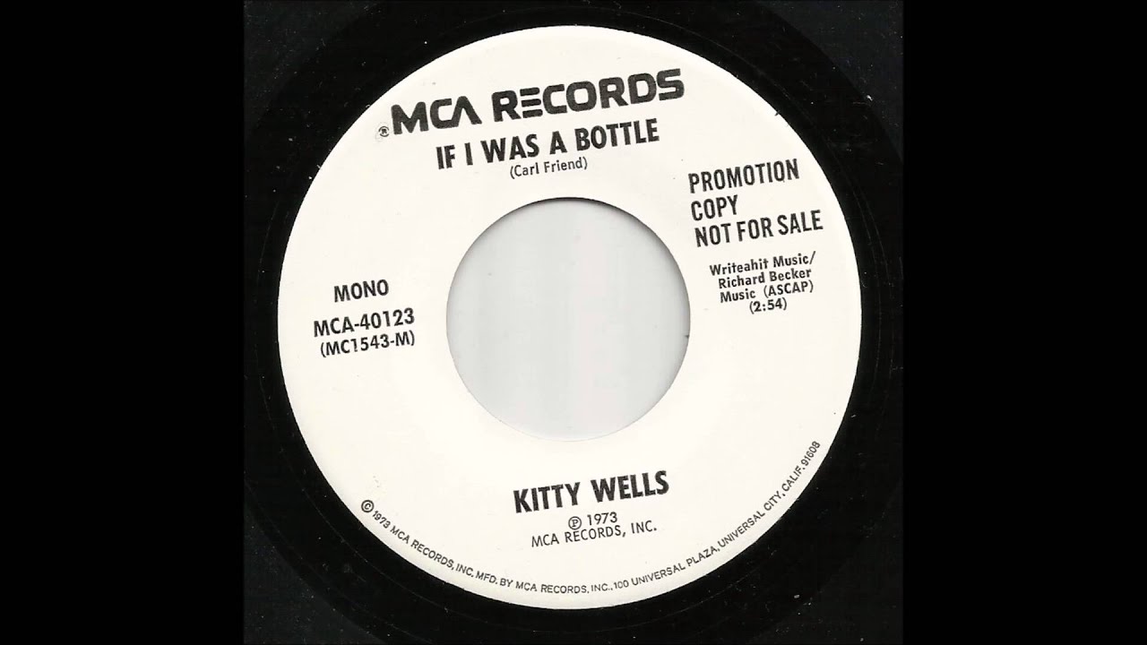 Kitty Wells - If I Was A Bottle
