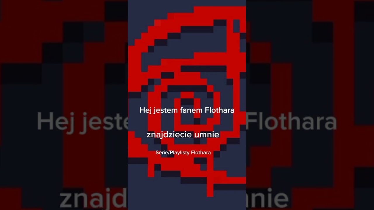 Hej jestem fanem Flothara 