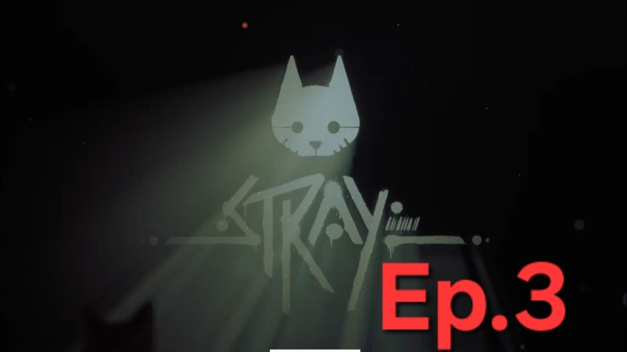 Stray capitolo 4 Ep.3