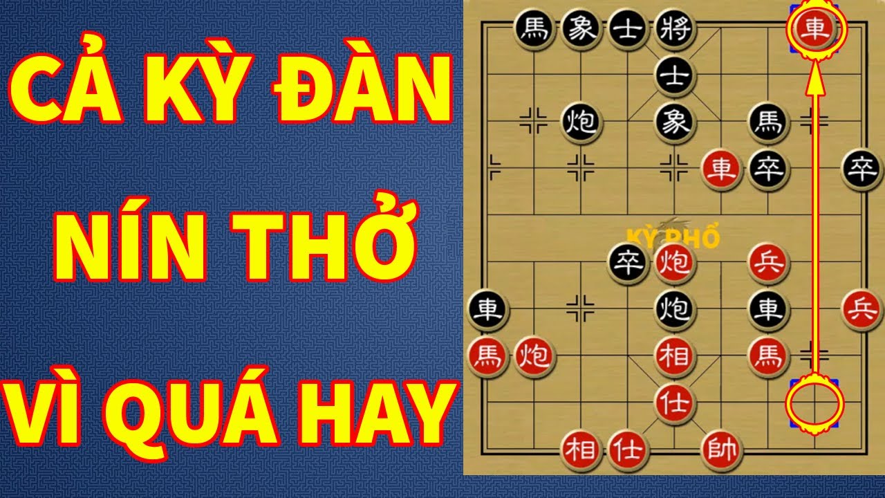 Trận Cờ Tướng Sinh Tử Giữa 2 Lão Đại Khiến Cả Kỳ Đàn Nín Thở