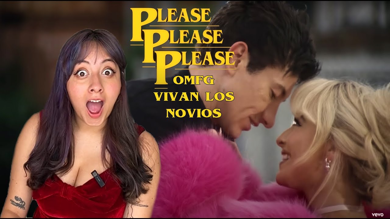 REACCION A: Please Please Please de Sabrina Carpenter ♡