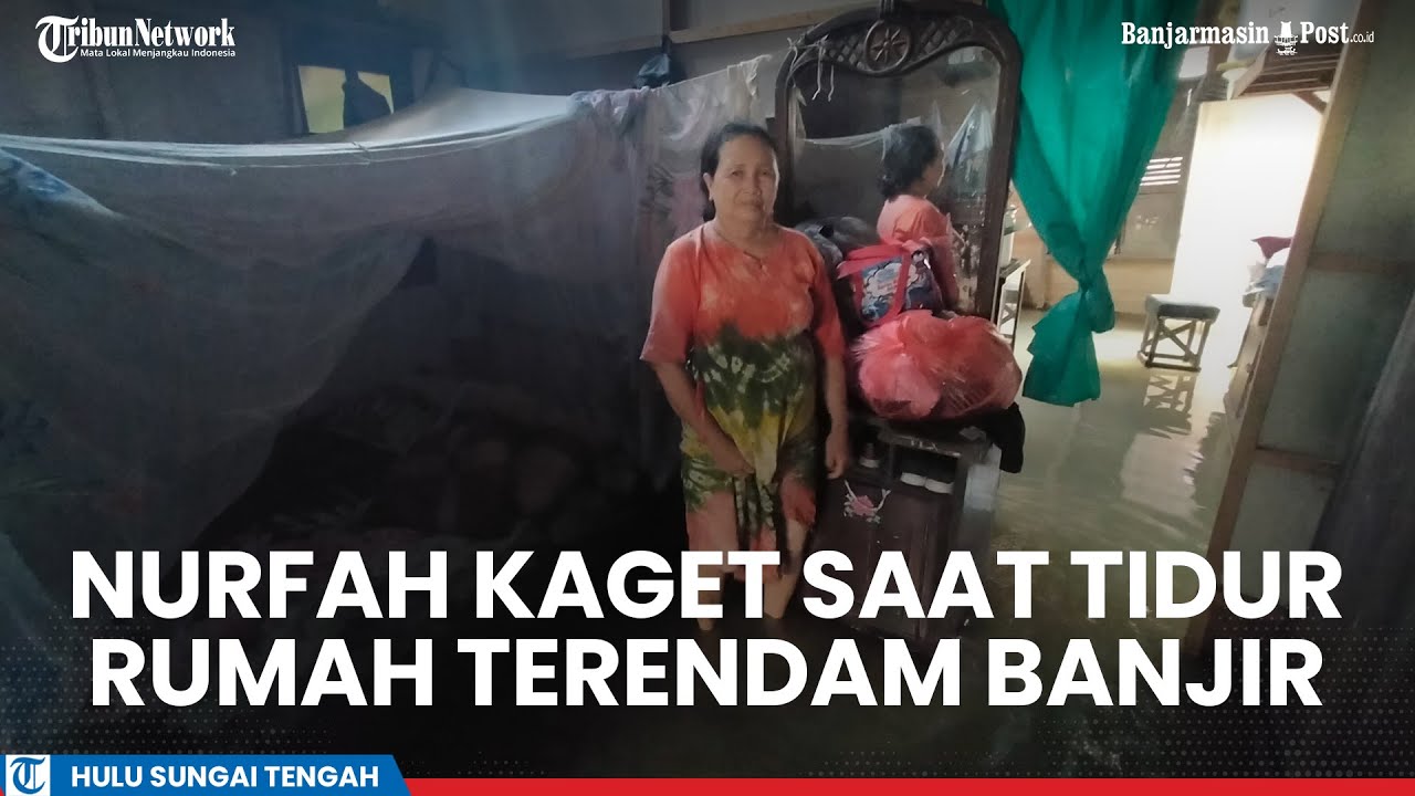 Sempat Surut, Rumah Nurfah Desa Pajukungan Barabai Kembali Terendam
