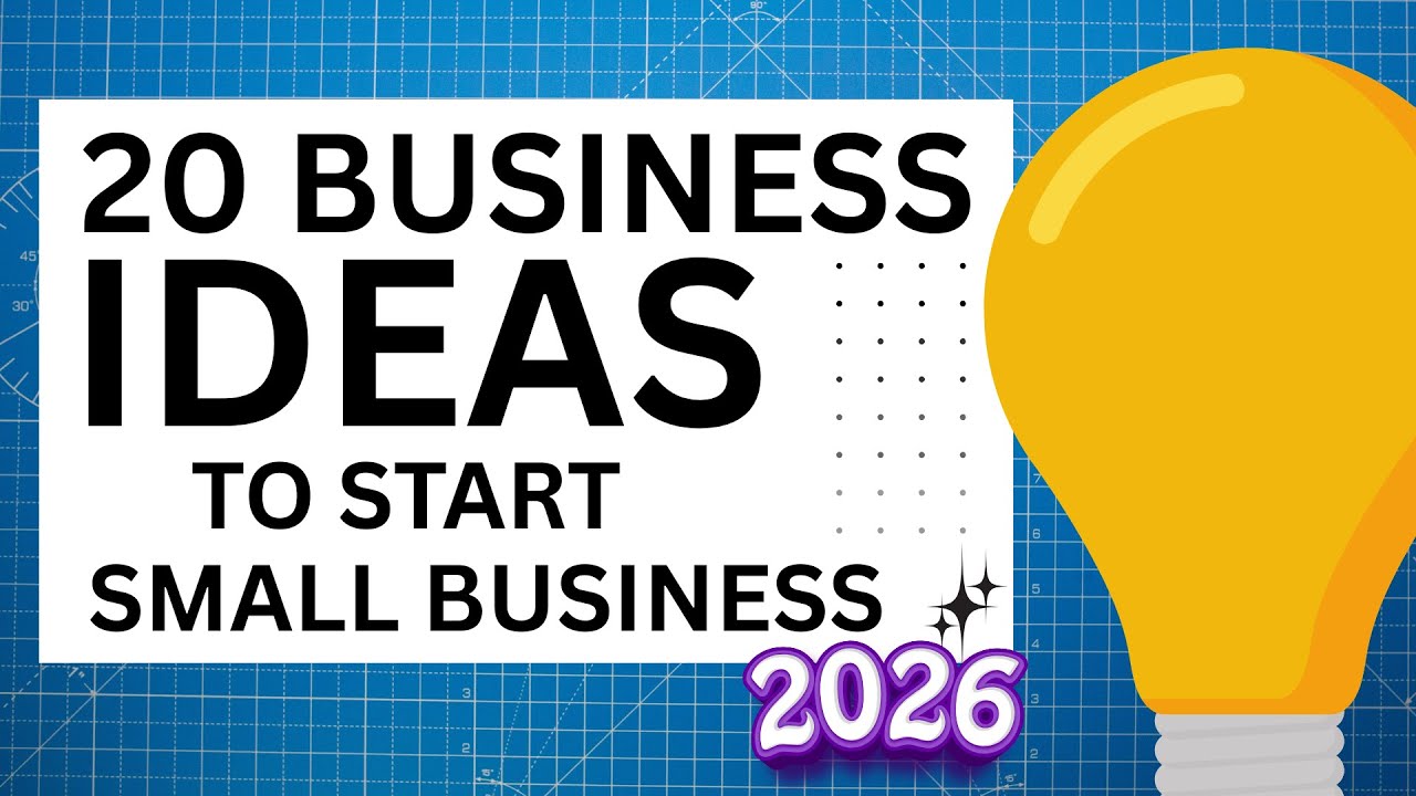 20 Business Ideas to Start a Small Business in 2026