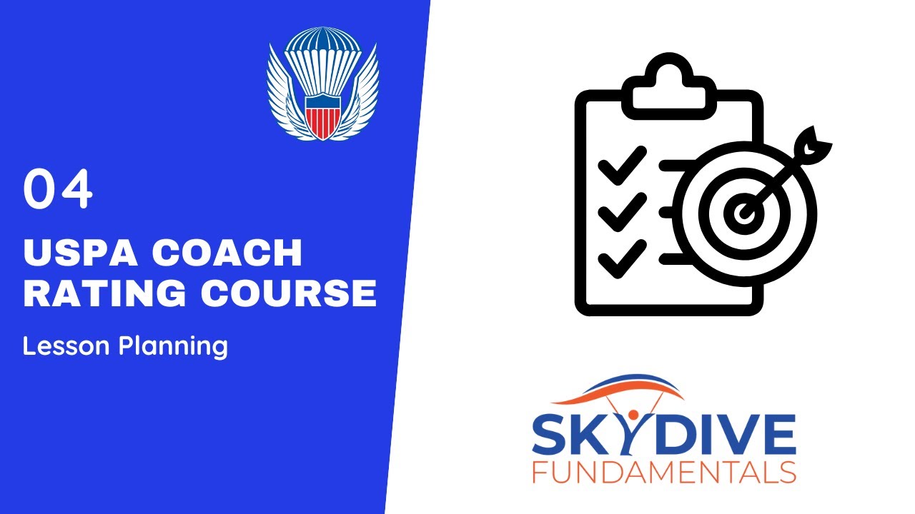Курс подготовки инструкторов по парашютному спорту, часть 4: Планирование уроков и разработка кур...