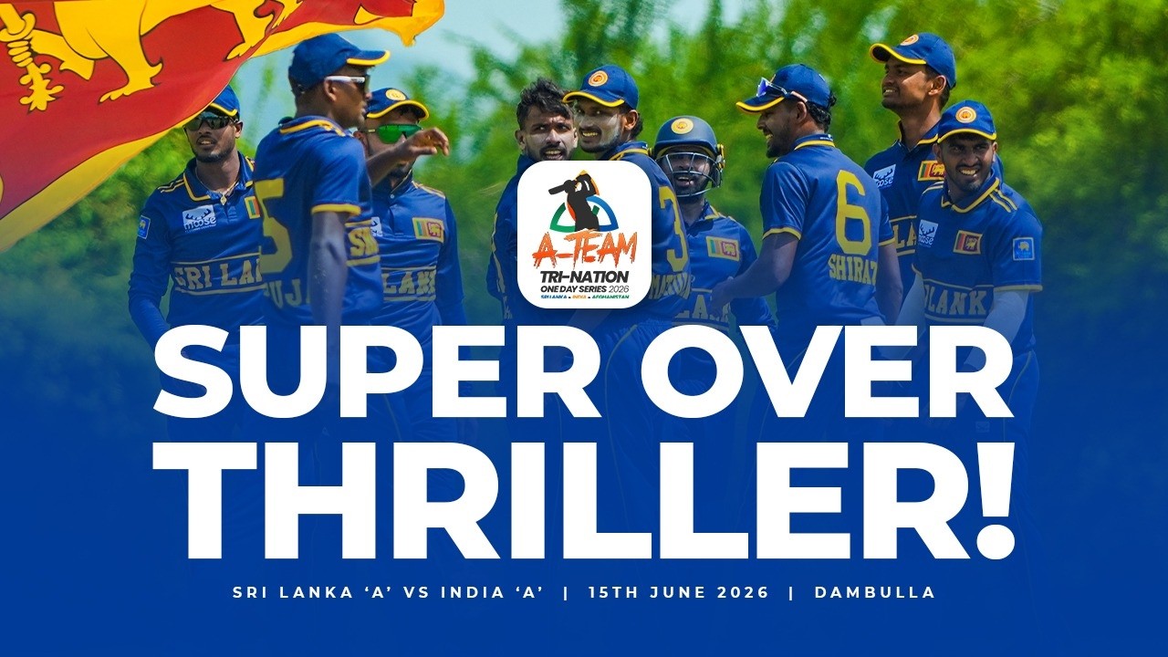 Super Over Thriller! Sri Lanka 'A' Stun India 'A' in an Epic Finish | Tri-Nations Series 2026
