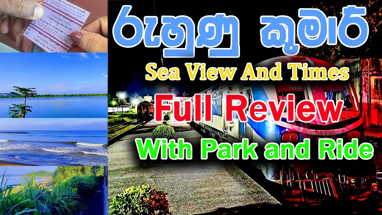 Ruhunu Kumari Express Train Full Review with Times and Sea View From Matara to Colombo Petah