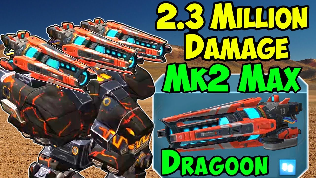 War Robots Brutal 2.3 Million Dmg Gameplay Mk2 Maxed Dragoon Fury WR