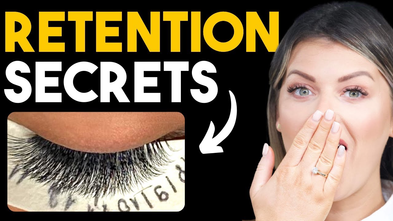 Get Better Lash Retention - Lash Artist Tips
