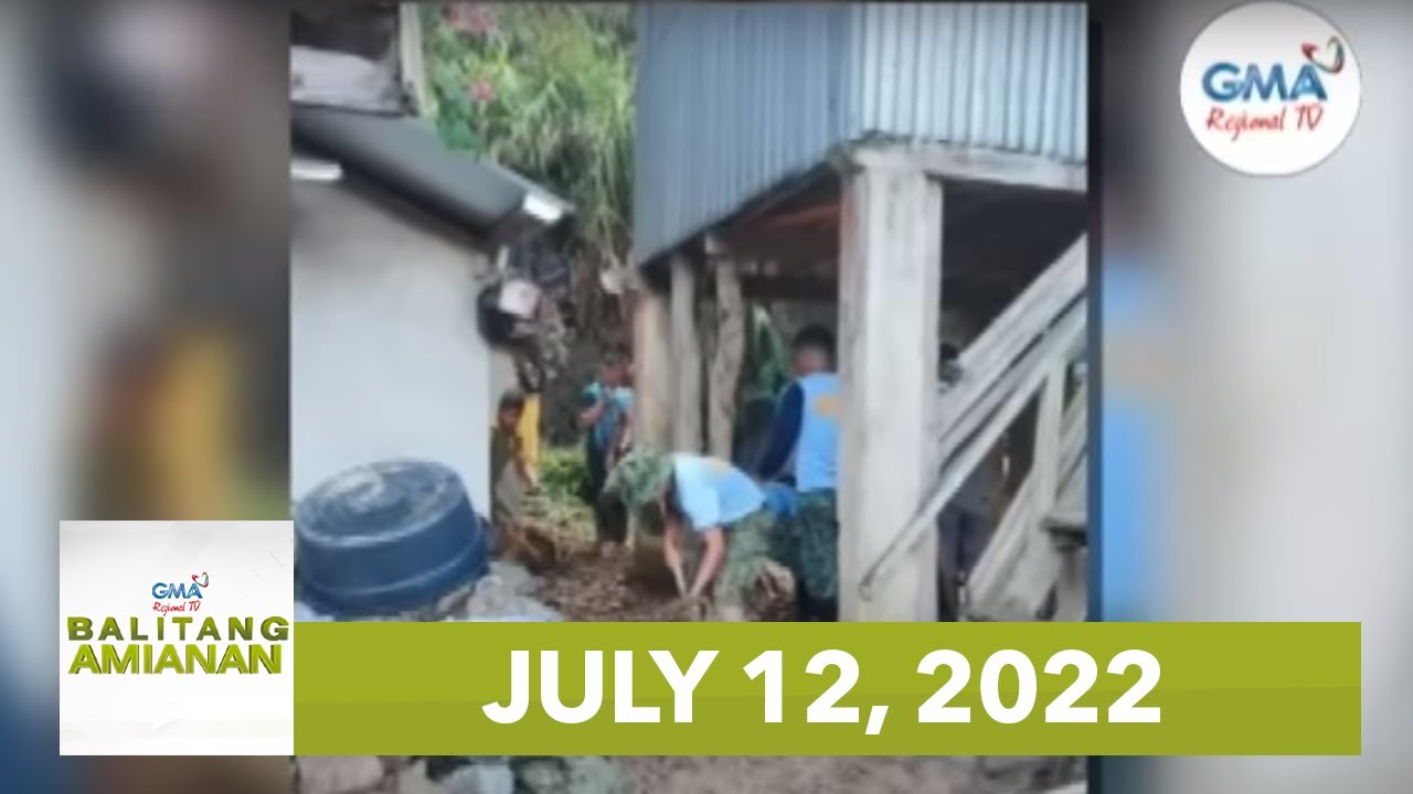 Balitang Amianan: July 12, 2022