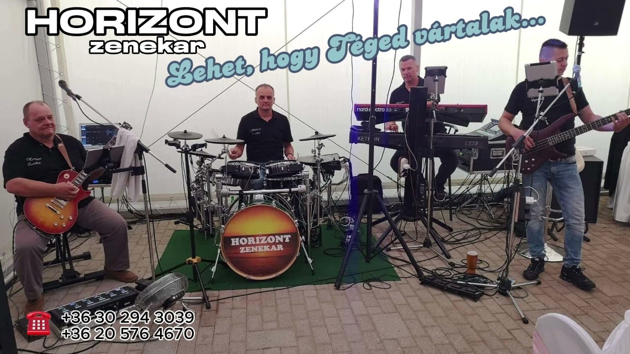 Horizont zenekar: Lehet, hogy Téged vártalak...(feldolgozás)