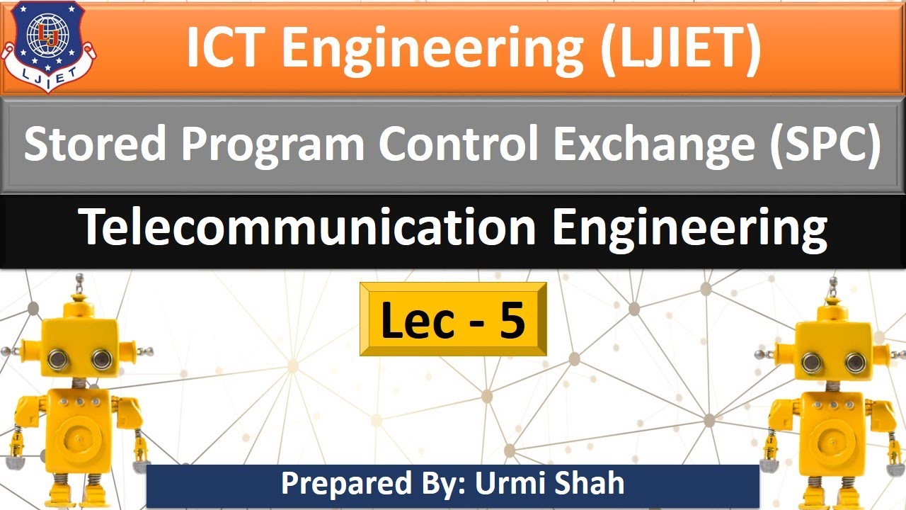 Lec-05_Stored Program Control Exchange | Telecommunication Engineering | ICT Engineering