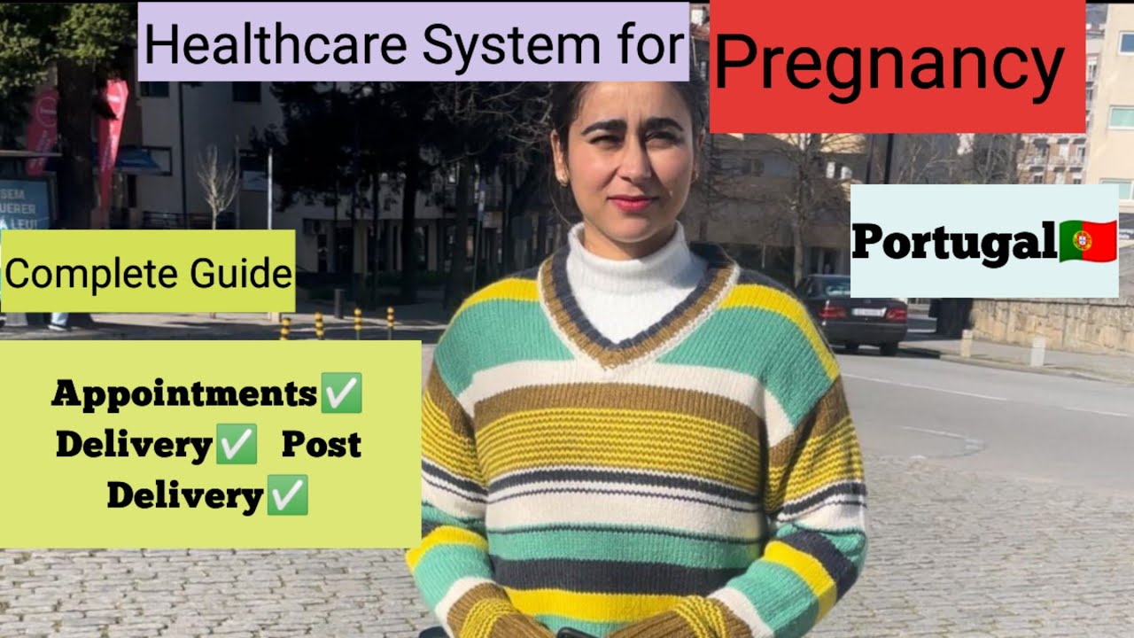 🇵🇹Full Procedure for Pregnancy Healthcare ||  First appointment to Delivery to post Delivery🇵🇹