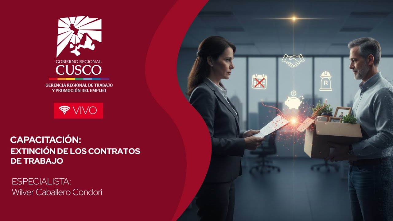 🔴 EN VIVO – CAPACITACIÓN VIRTUAL “Extinción de los contratos de trabajo”