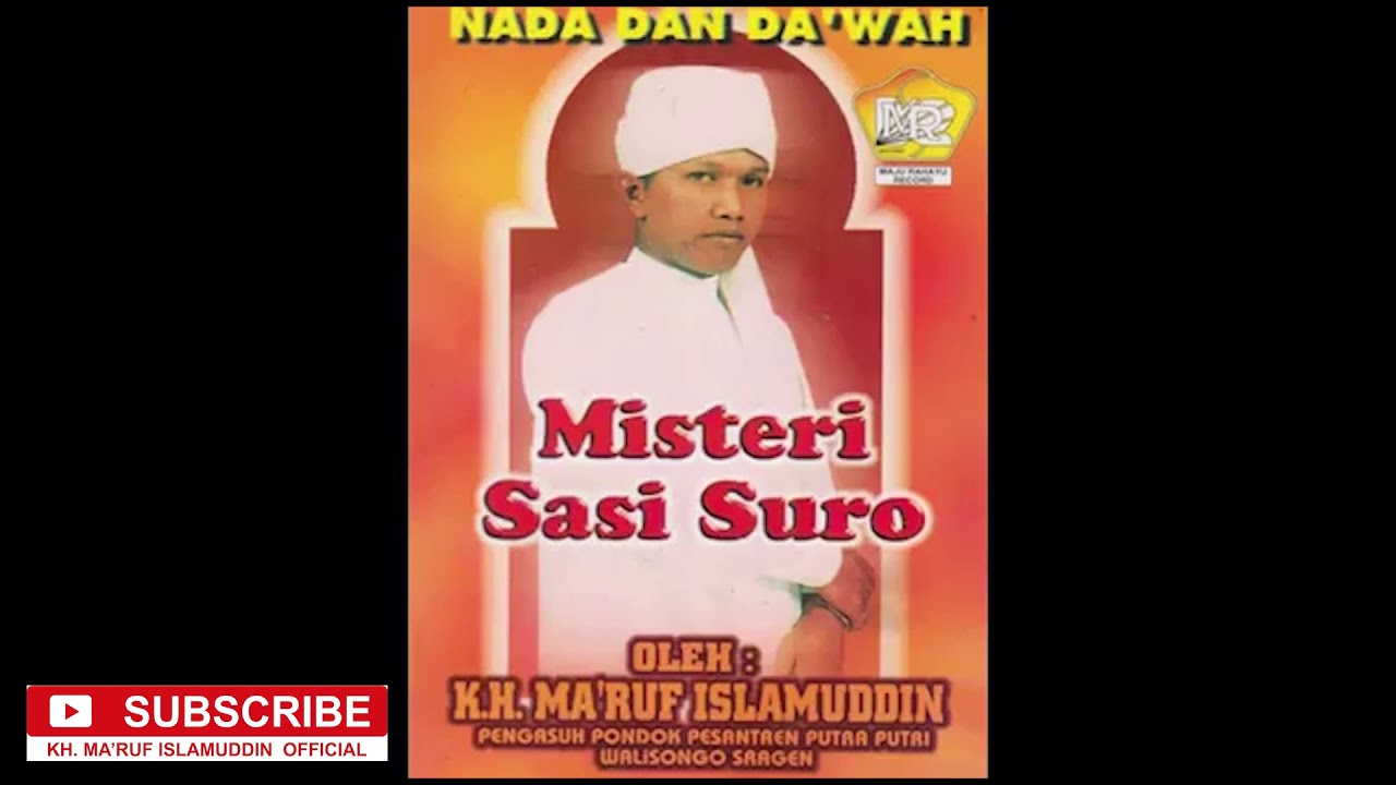 MISTERI SASI SURO - KH. MA'RUF ISLAMUDDIN | NADA & DAKWAH
