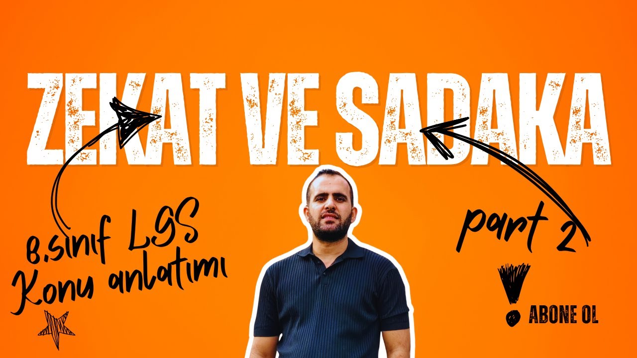 5. LGS- ZEKAT VE SADAKA ÜNİ/ part 2