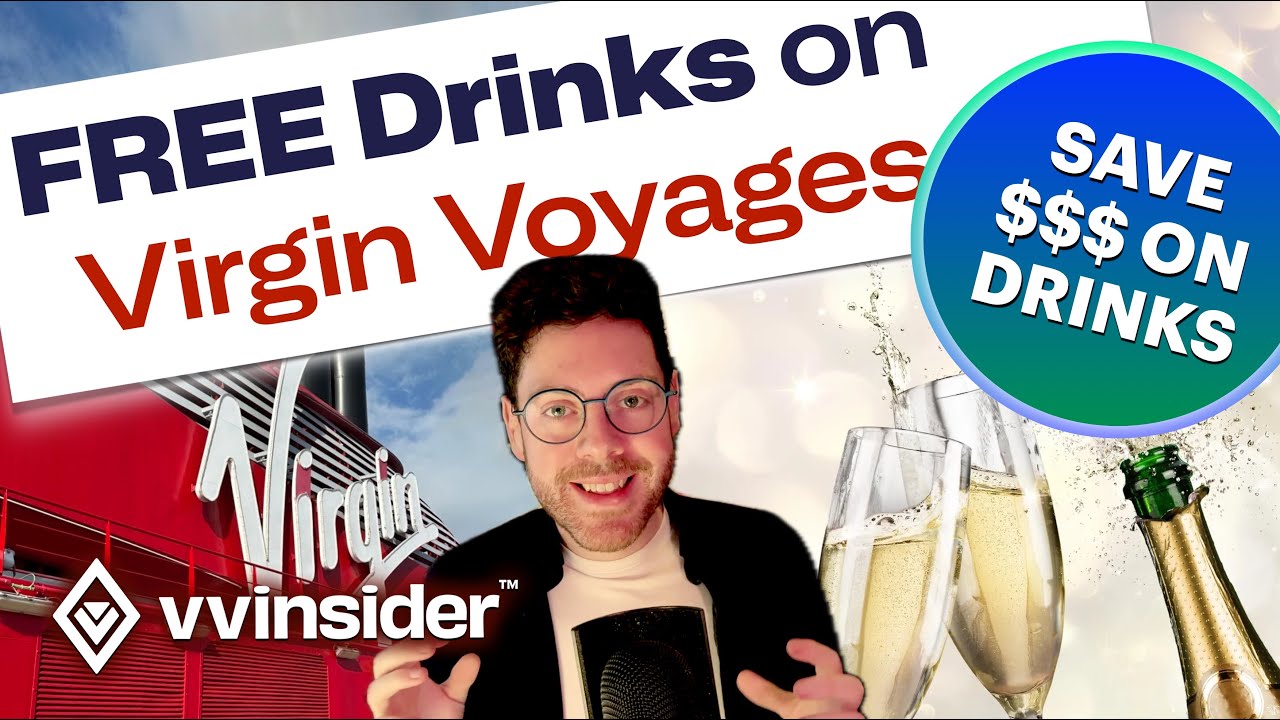 Как сэкономить на напитках Virgin Voyages