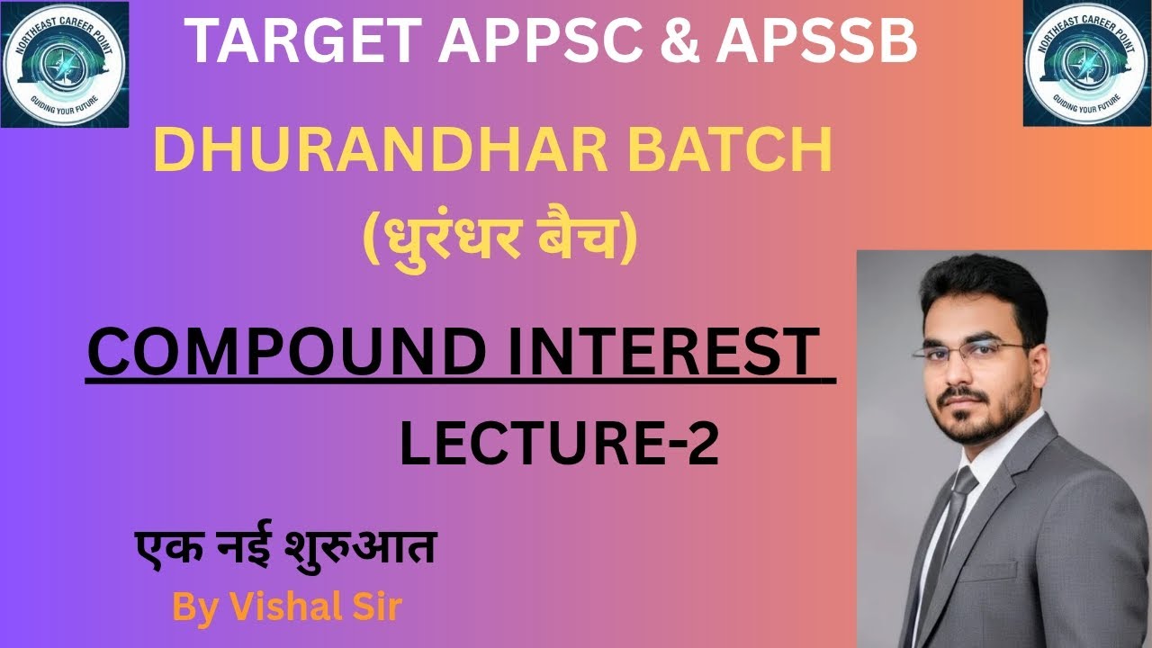 COMPOUND INTEREST LECTURE - 2