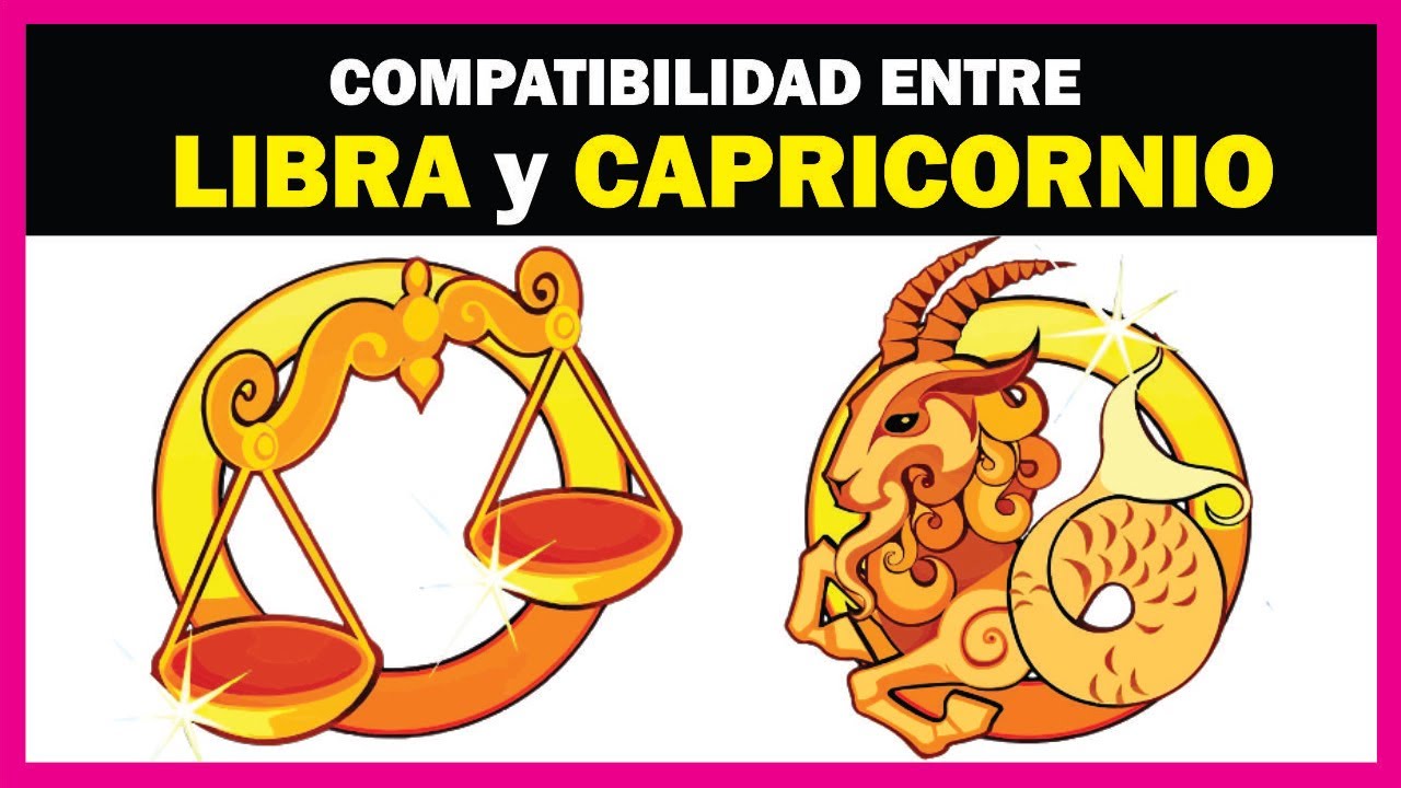 COMPATIBILIDAD entre CAPRICORNIO y LIBRA ♑♎ [Amor, Amistad, Familia, Trabajo]