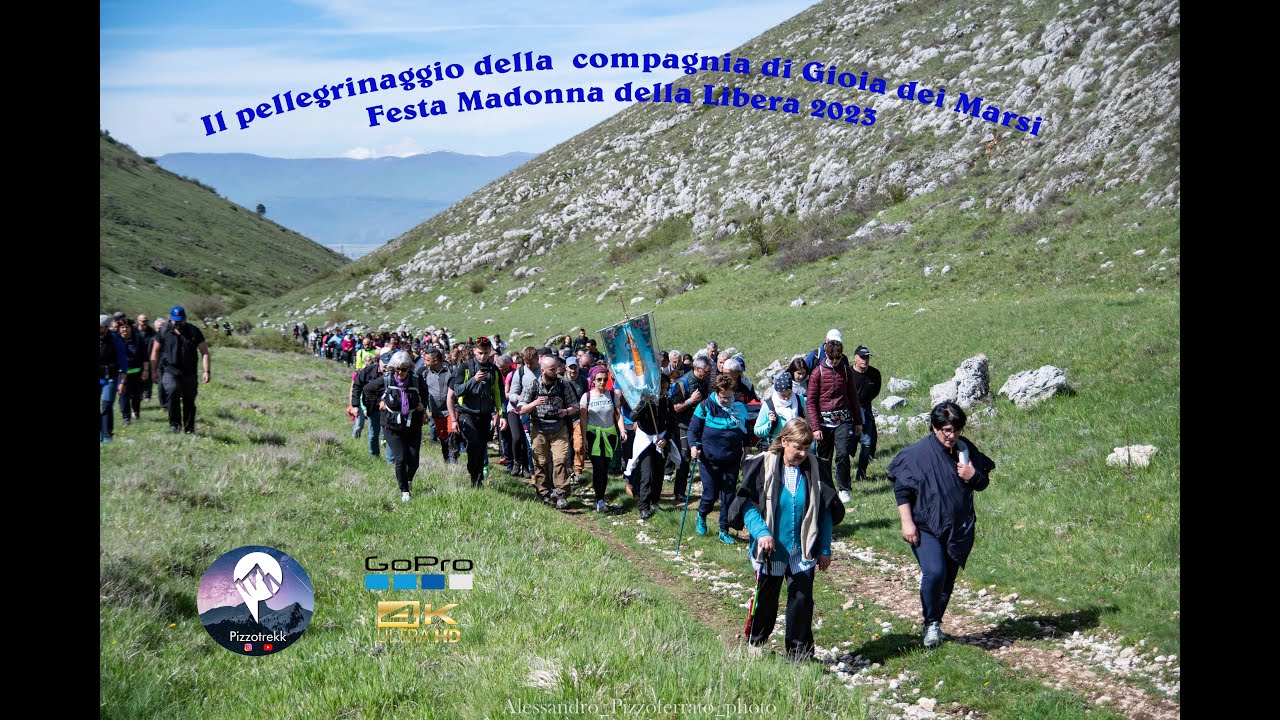 Festa Madonna della Libera 2023 : Il pellegrinaggio da Gioia dei Marsi a Pratola Peligna